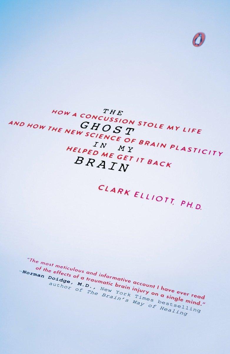 Cover: 9780143108290 | The Ghost in My Brain | Clark Elliott | Taschenbuch | Englisch | 2016