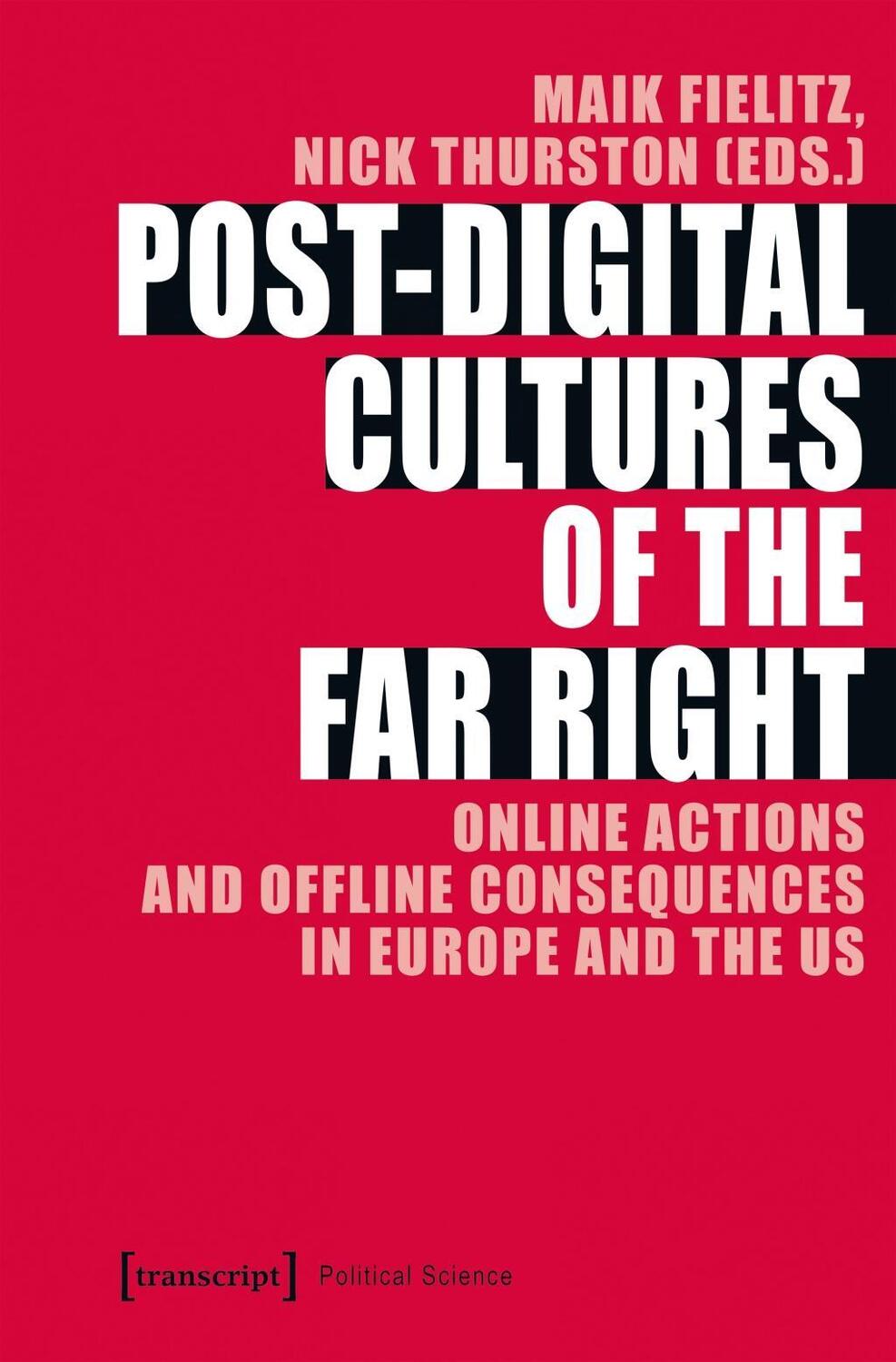 Cover: 9783837646702 | Post-Digital Cultures of the Far Right | Taschenbuch | 210 S. | 2019