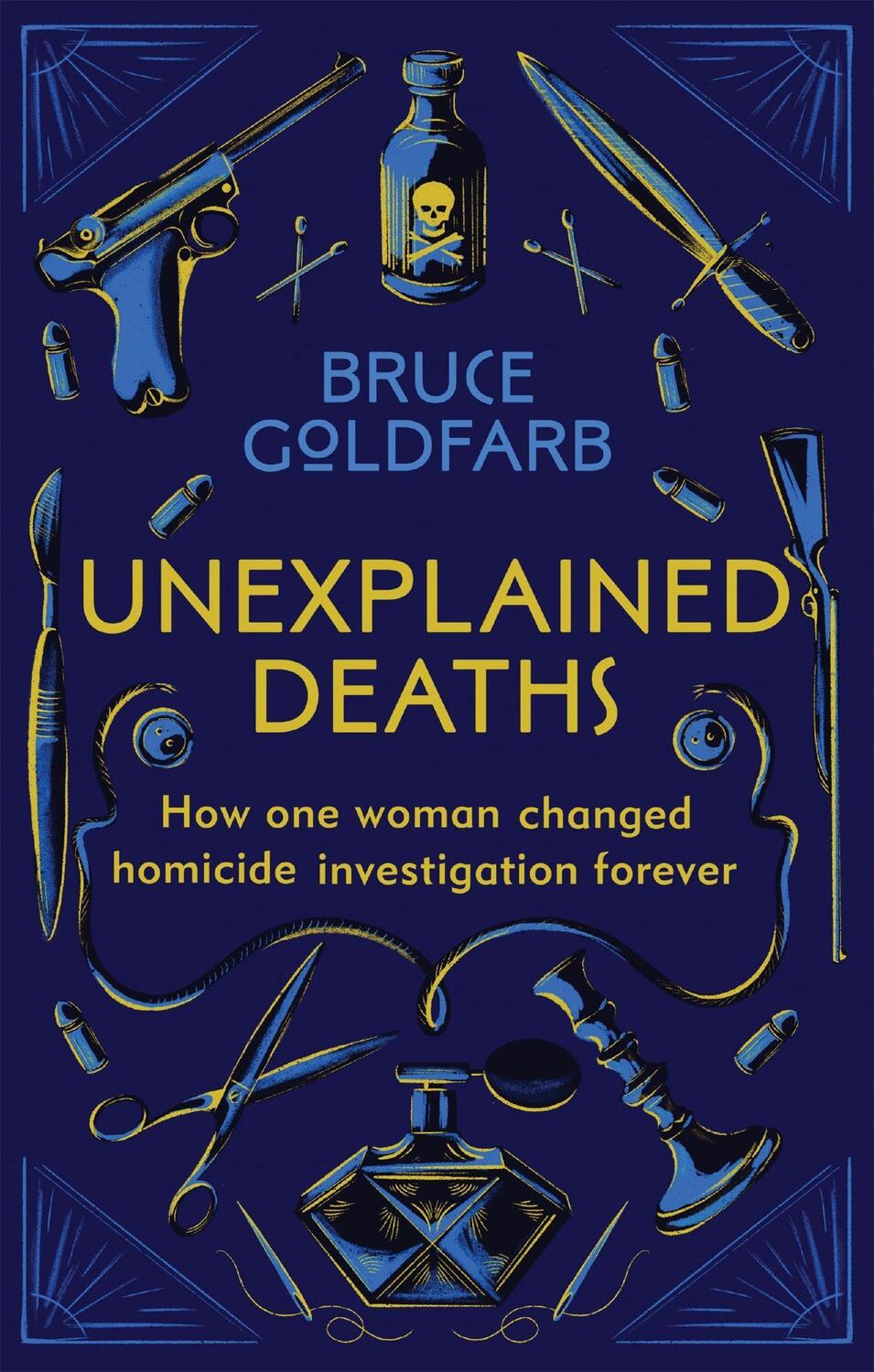 Cover: 9781913068271 | Unexplained Deaths | Bruce Goldfarb | Taschenbuch | Englisch | 2021