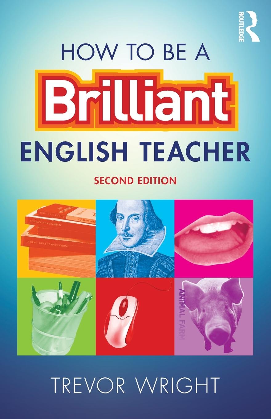 Cover: 9780415675000 | How to be a Brilliant English Teacher | Trevor Wright | Taschenbuch