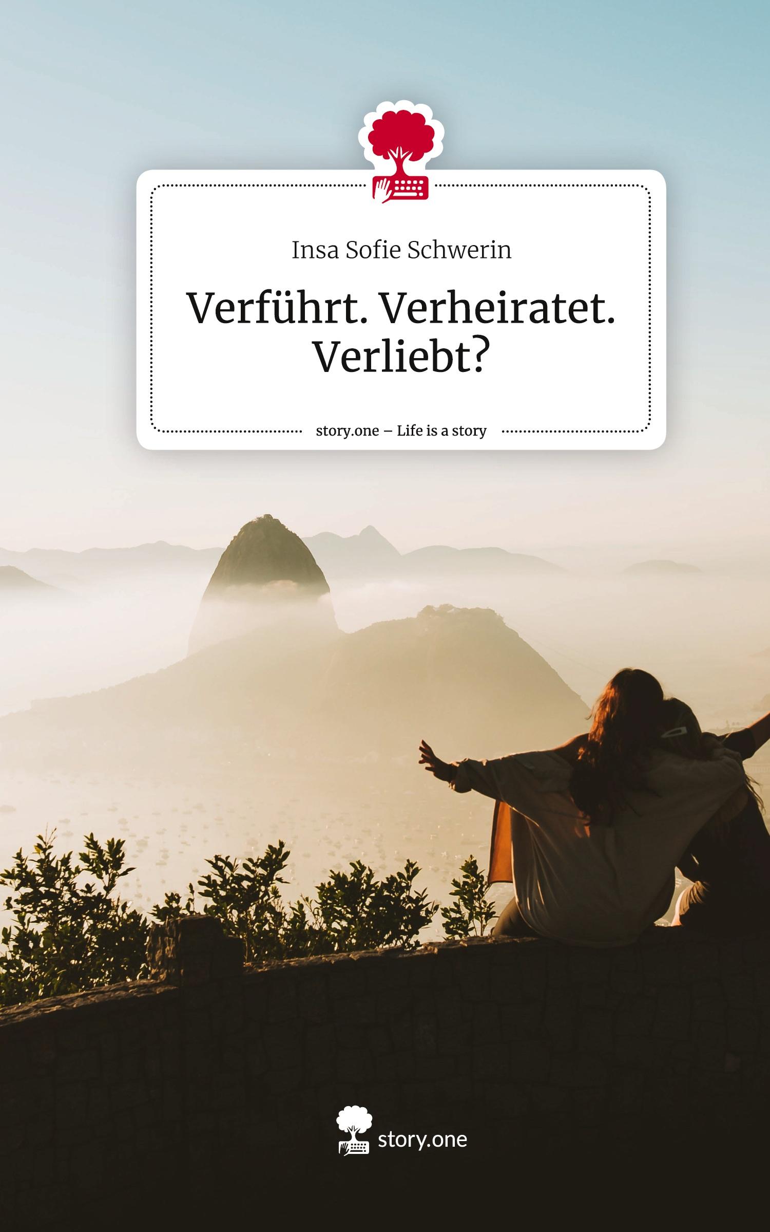 Cover: 9783711529053 | Verführt. Verheiratet. Verliebt?. Life is a Story - story.one | Buch