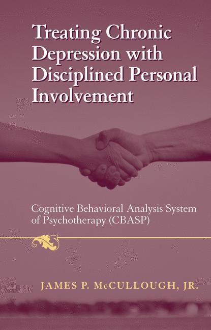 Cover: 9781441940513 | Treating Chronic Depression with Disciplined Personal Involvement