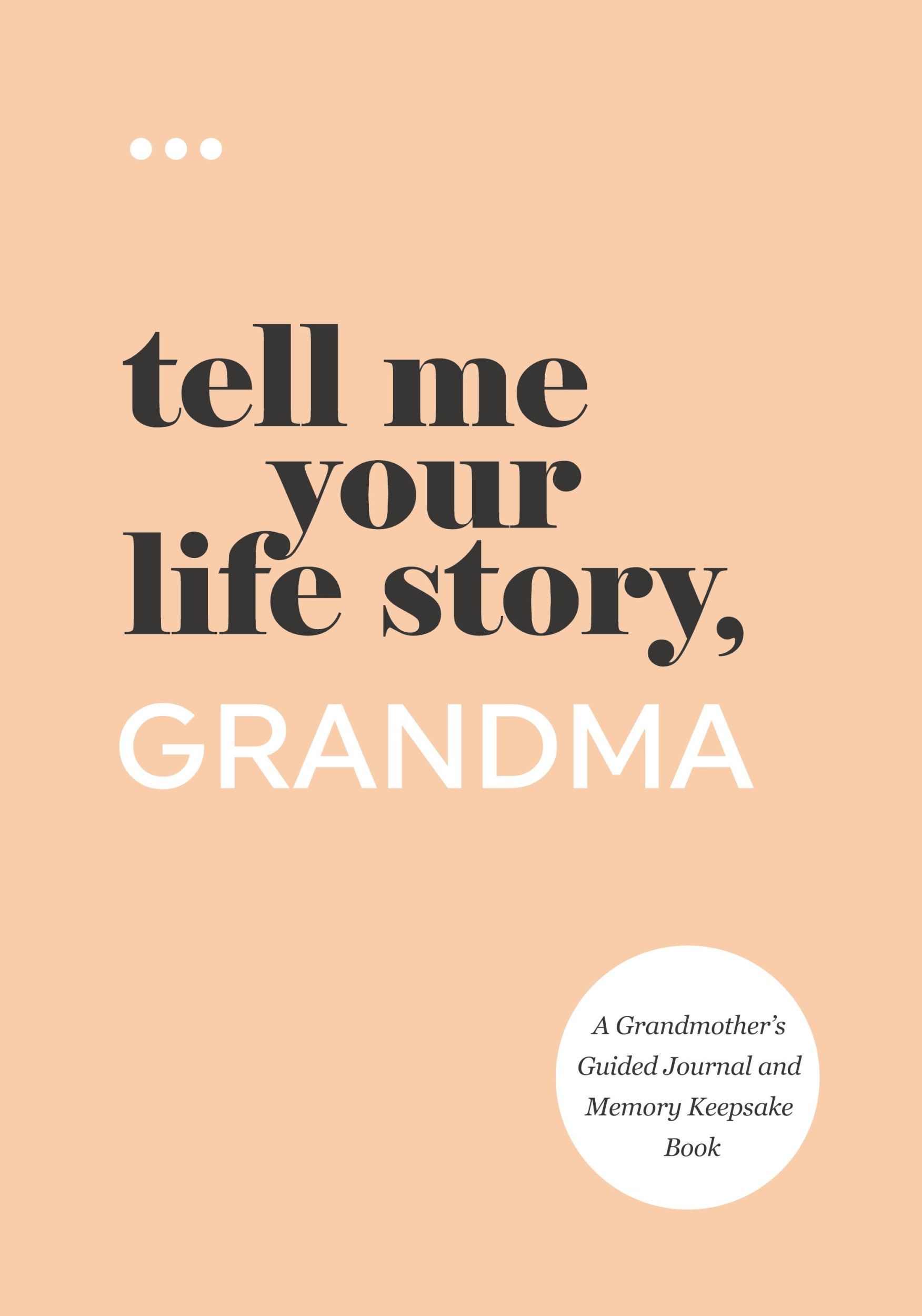 Cover: 9781952568299 | Tell Me Your Life Story, Grandma | Questions About Me | Taschenbuch