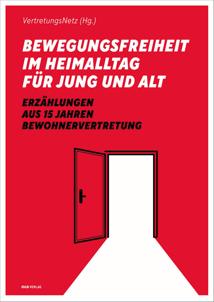 Cover: 9783990465110 | Bewegungsfreiheit im Heimalltag für Jung und Alt | Heilig | Buch | ÖGB