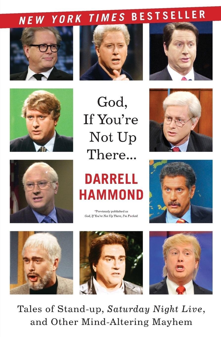 Cover: 9780062064561 | God, If You're Not Up There... | Darrell Hammond | Taschenbuch | 2019