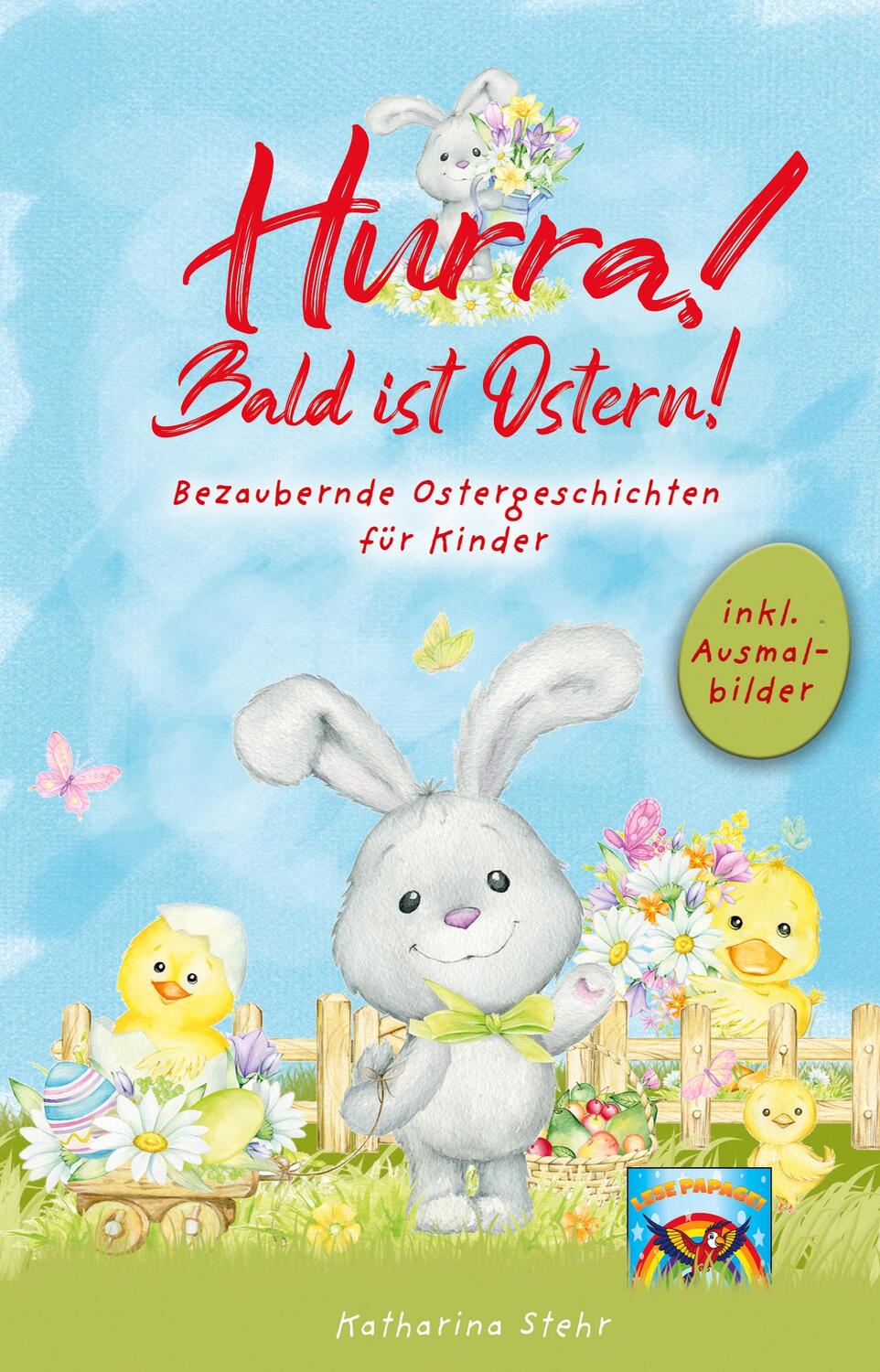 Cover: 9783949772191 | Hurra! Bald ist Ostern! Bezaubernde Ostergeschichten für Kinder | Buch