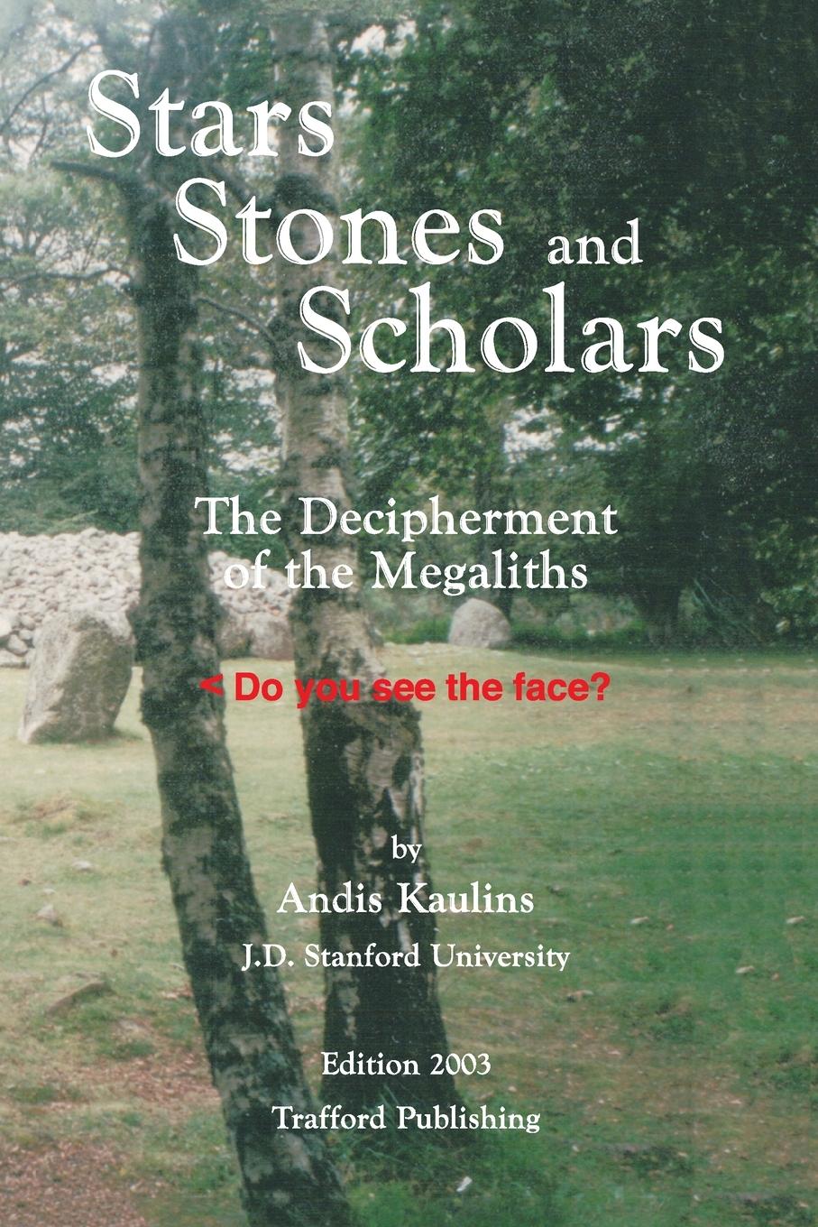 Cover: 9781412013444 | Stars, Stones and Scholars | Andis Kaulins | Taschenbuch | Englisch