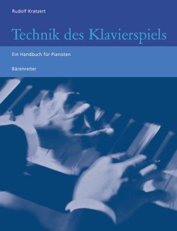 Cover: 9783761816004 | Technik des Klavierspiels | Ein Handbuch für Pianisten | Kratzert