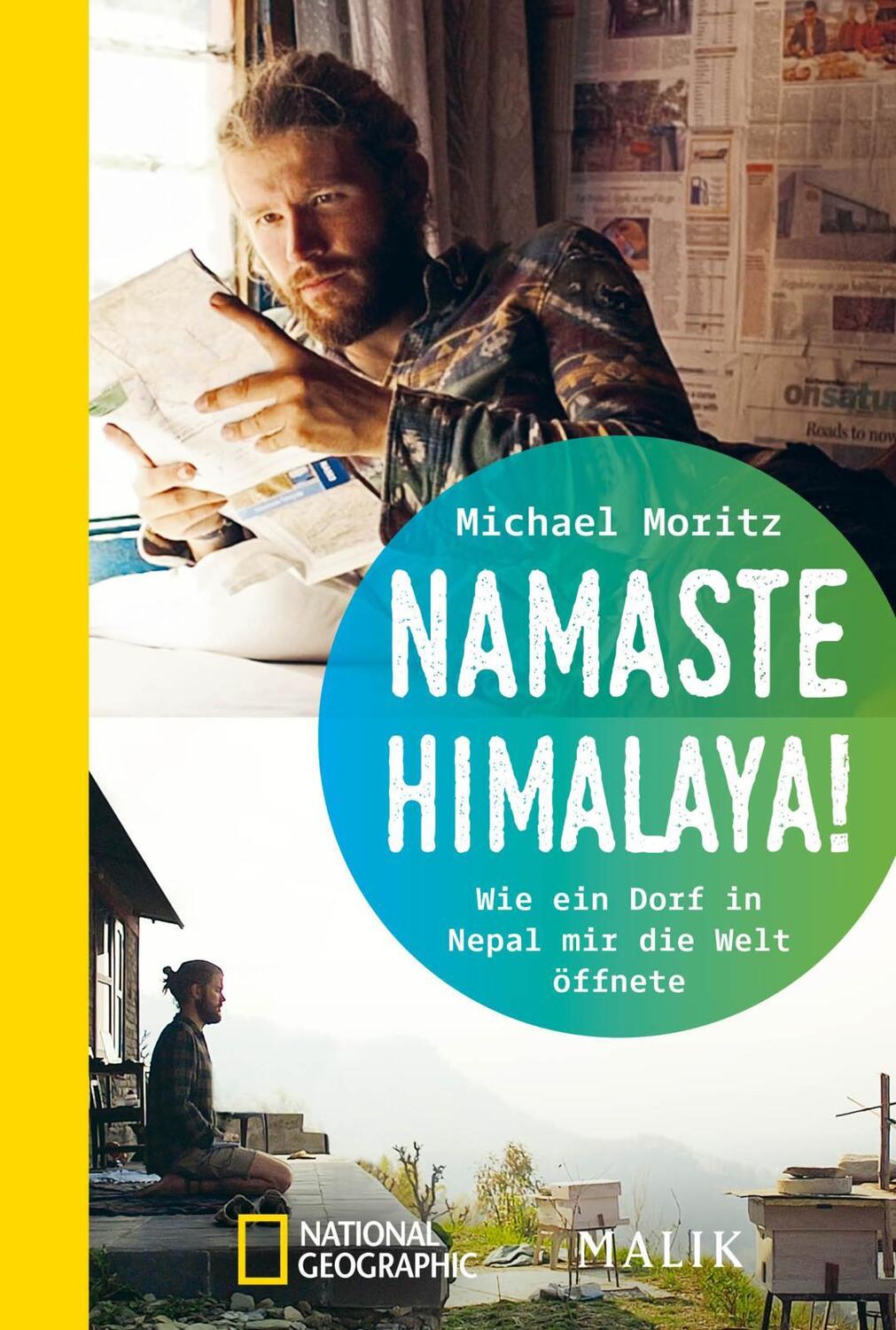 Cover: 9783492406710 | Namaste Himalaya! | Michael Moritz | Taschenbuch | 256 S. | Deutsch