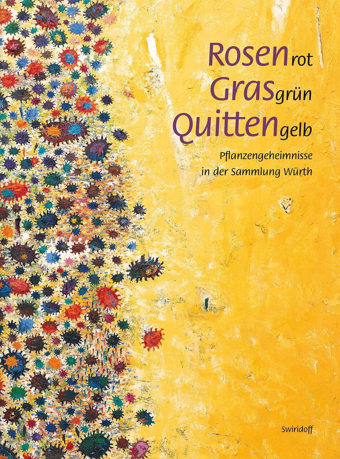 Cover: 9783899294323 | Rosenrot, Grasgrün, Quittengelb | Christoph Becker (u. a.) | Buch