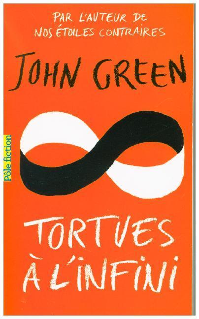 Cover: 9782075119856 | Tortues à l'infini | John Green | Taschenbuch | Französisch | 2019