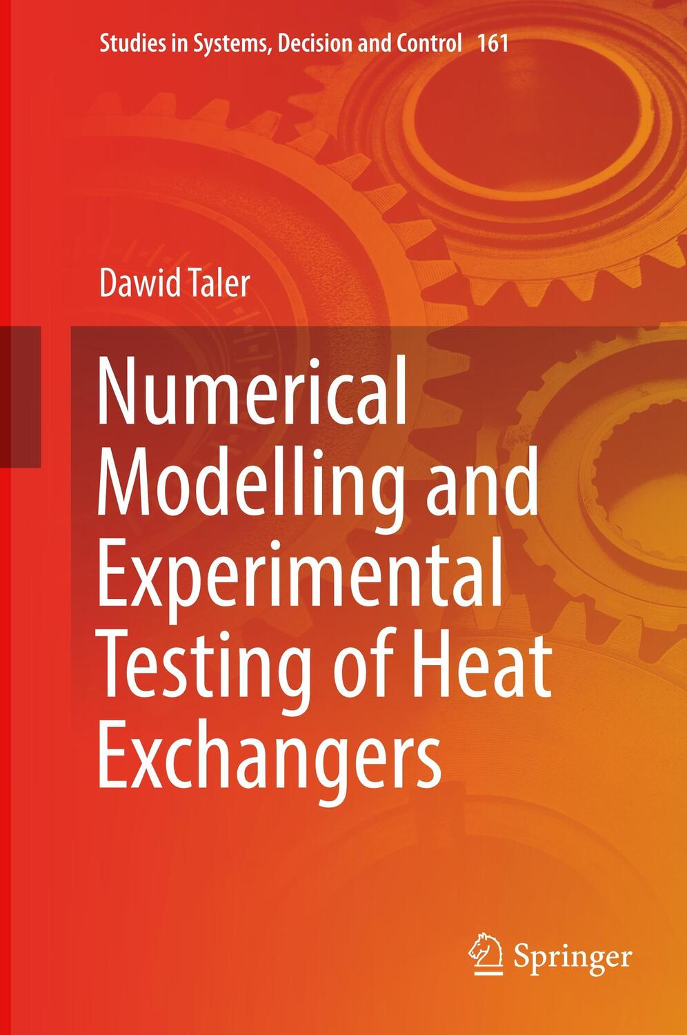 Cover: 9783319911274 | Numerical Modelling and Experimental Testing of Heat Exchangers | Buch