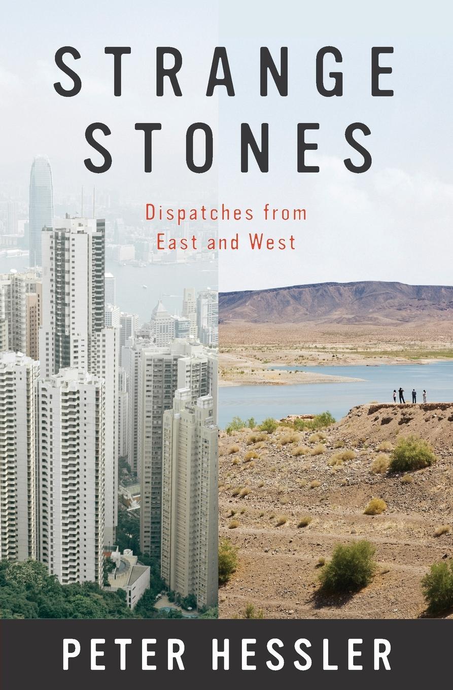 Cover: 9780062206237 | Strange Stones | Dispatches from East and West | Peter Hessler | Buch