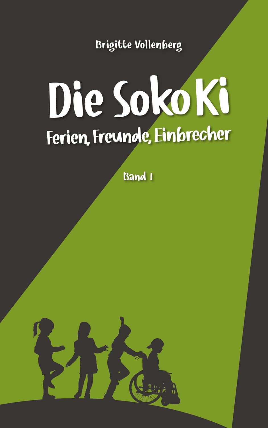Cover: 9783753457949 | Die Soko Ki | Ferien, Freunde, Einbrecher | Brigitte Vollenberg | Buch