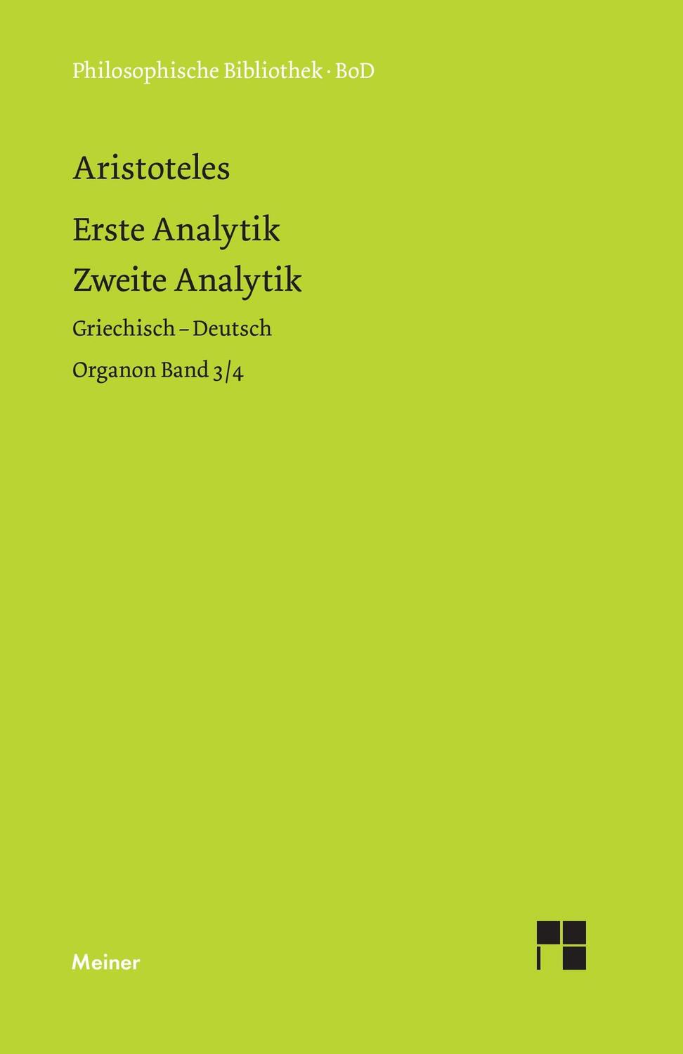 Cover: 9783787315956 | Organon / Organon. Band 3/4: Erste Analytik / Zweite Analytik | Buch