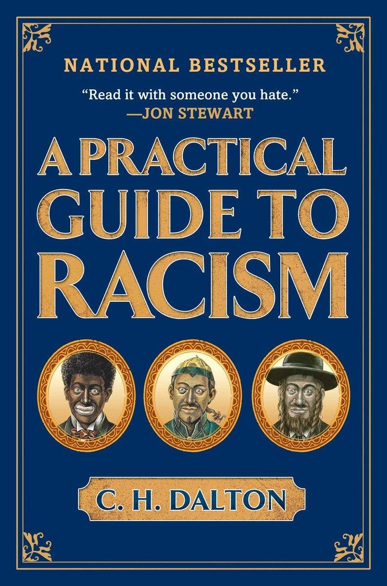 Cover: 9781592404308 | A Practical Guide to Racism | C H Dalton | Taschenbuch | Englisch