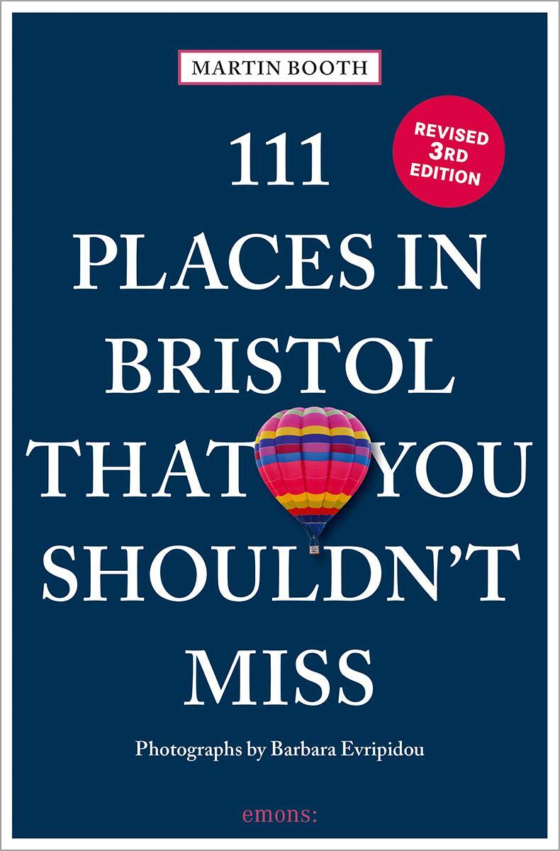 Cover: 9783740820015 | 111 Places in Bristol That You Shouldn't Miss | Travel Guide | Booth