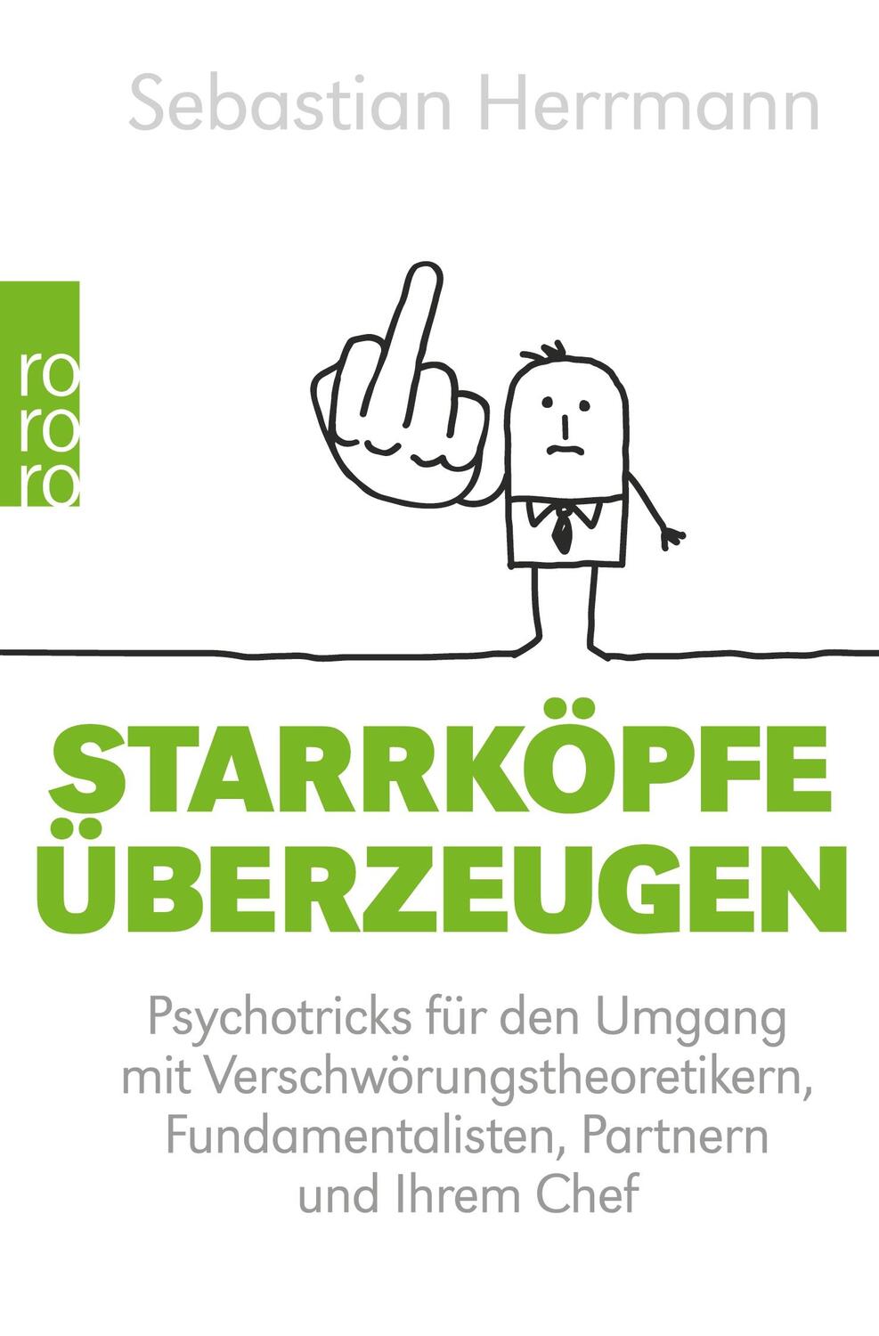 Cover: 9783499620256 | Starrköpfe überzeugen | Sebastian Herrmann | Taschenbuch | Paperback
