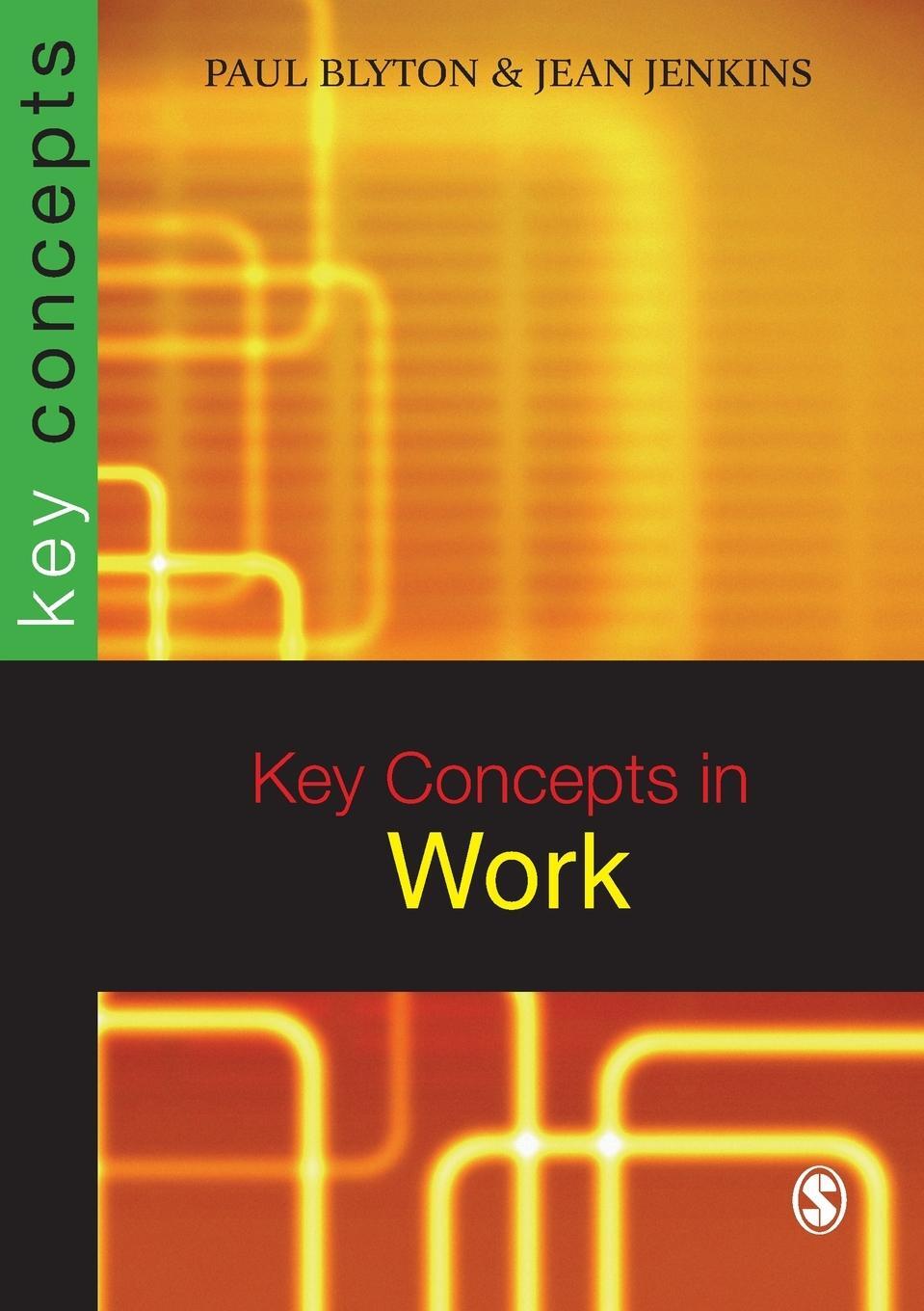 Cover: 9780761944782 | Key Concepts in Work | Paul Blyton | Taschenbuch | Paperback | 2007