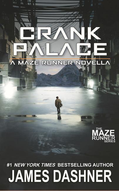 Cover: 9798988421504 | Crank Palace | A Maze Runner Novella | James Dashner | Taschenbuch