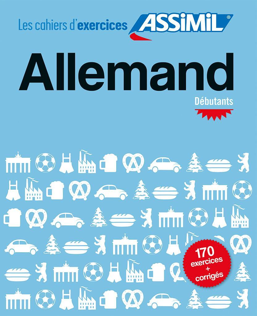 Cover: 9782700507010 | ASSiMiL Allemand - Débutants (Deutsch A1/A2) | Taschenbuch | Deutsch