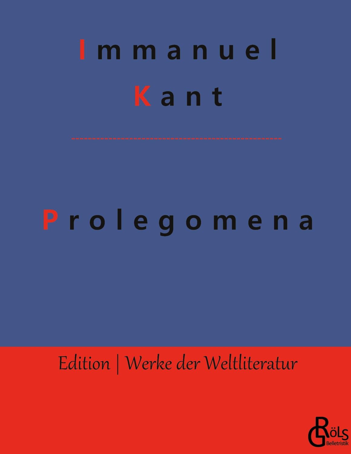 Cover: 9783966378864 | Prolegomena | Immanuel Kant | Buch | HC gerader Rücken kaschiert