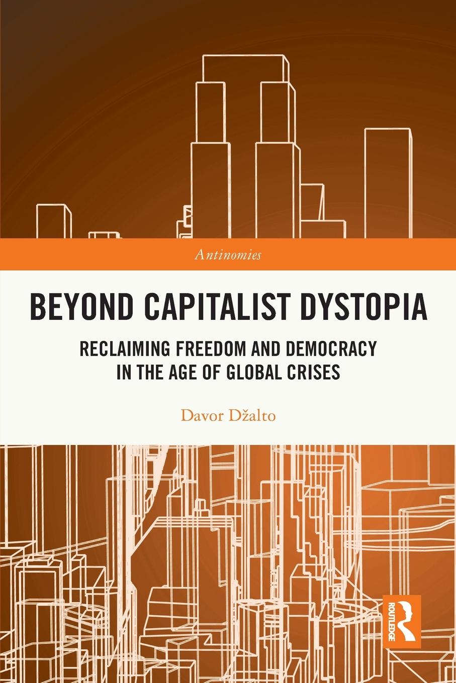 Cover: 9780367746421 | Beyond Capitalist Dystopia | Davor D¿alto | Taschenbuch | Englisch