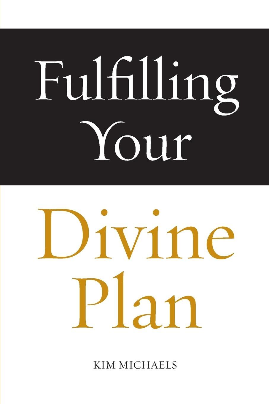 Cover: 9788793297531 | Fulfilling Your Divine Plan | Kim Michaels | Taschenbuch | Paperback