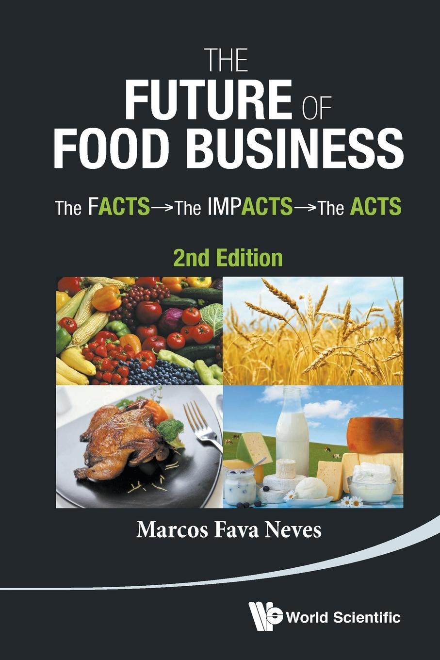 Cover: 9789814566971 | The Future of Food Business | Marcos Fava Neves | Taschenbuch | 2014