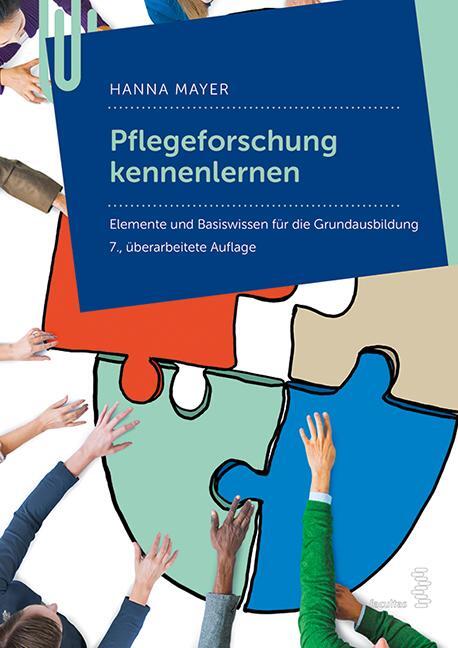 Cover: 9783708915876 | Pflegeforschung kennenlernen | Elemente und Basiswissen | Hanna Mayer