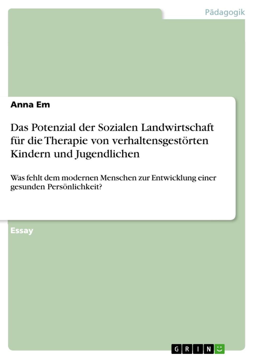 Cover: 9783668135338 | Das Potenzial der Sozialen Landwirtschaft für die Therapie von...