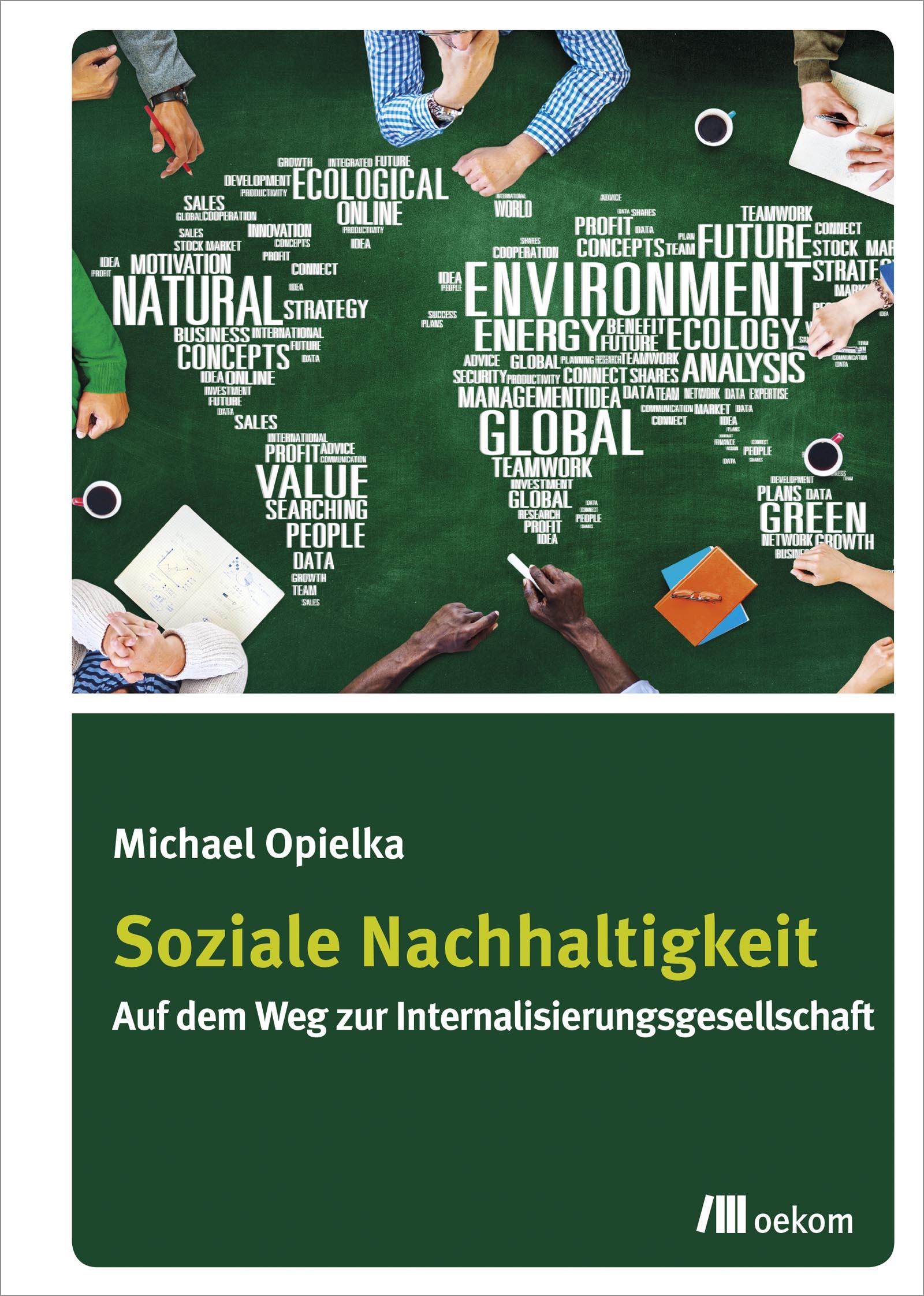 Cover: 9783960060055 | Soziale Nachhaltigkeit | Auf dem Weg zur Internalisierungsgesellschaft