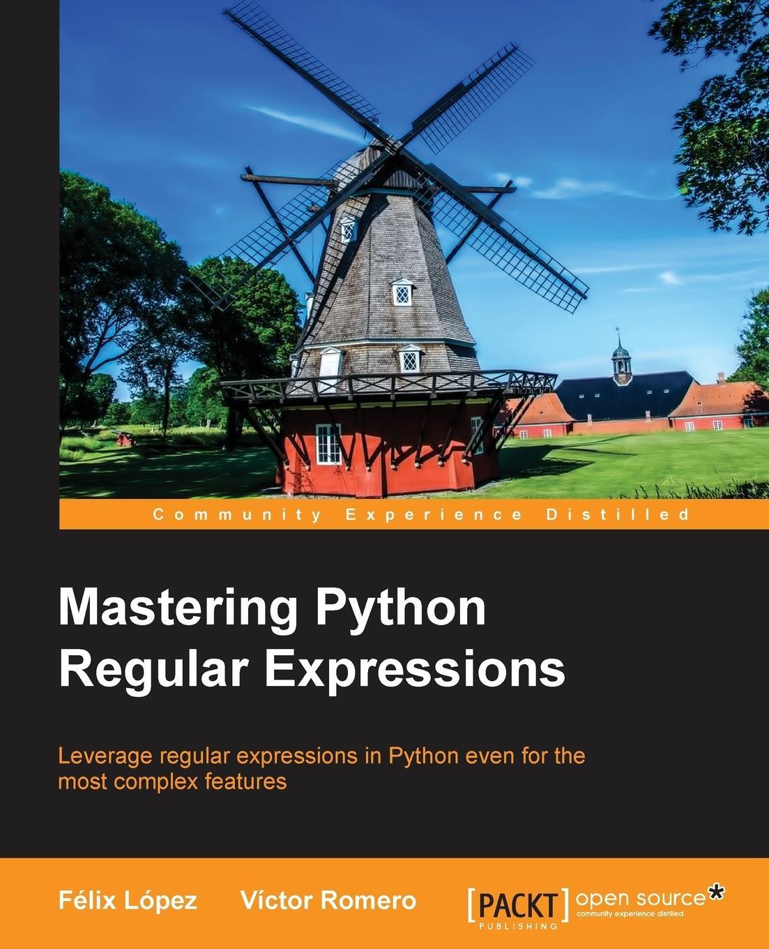 Cover: 9781783283156 | Mastering Python Regular Expressions | Felix Lopez (u. a.) | Buch