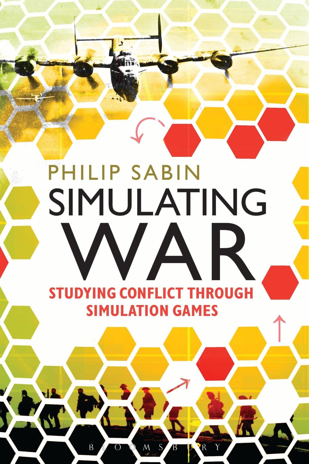 Cover: 9781472533913 | Simulating War | Studying Conflict through Simulation Games | Sabin