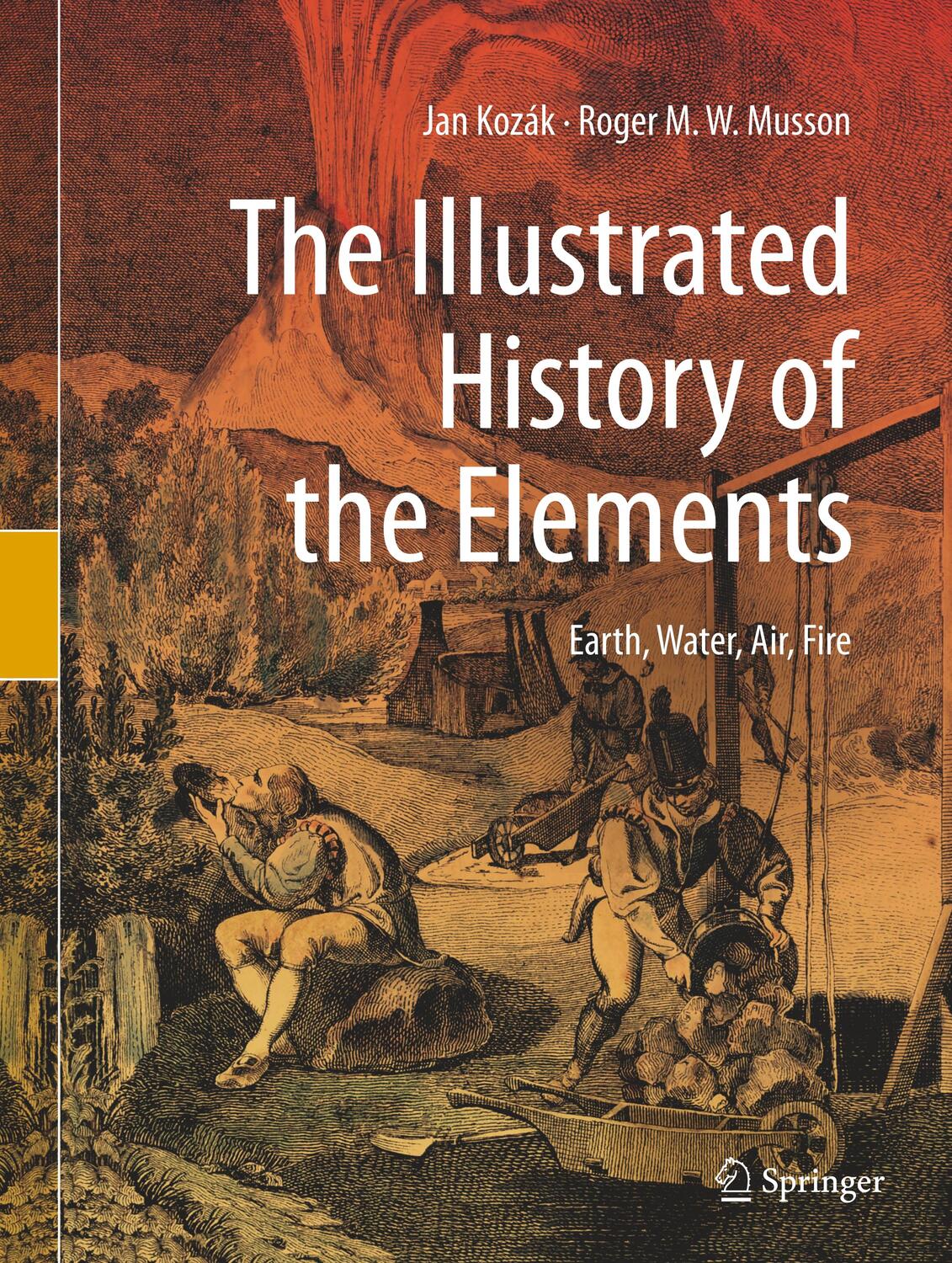 Cover: 9783030214241 | The Illustrated History of the Elements | Earth, Water, Air, Fire