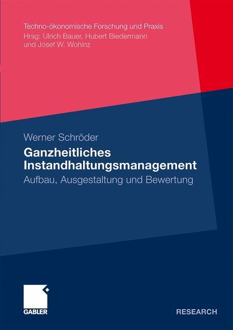 Cover: 9783834920386 | Ganzheitliches Instandhaltungsmanagement | Werner Schröder | Buch