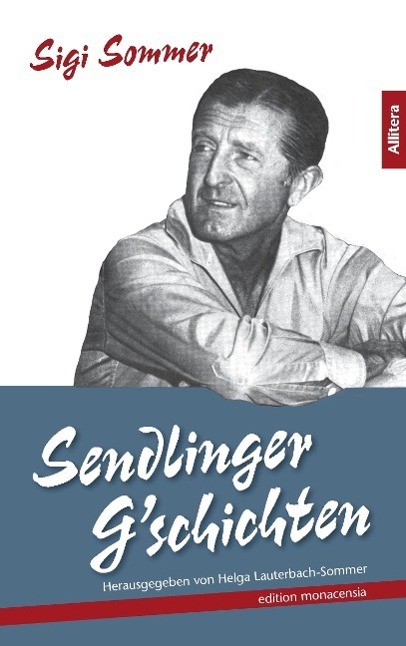 Cover: 9783869066523 | Sendlinger G'schichten | Sigi Sommer | Taschenbuch | 2014