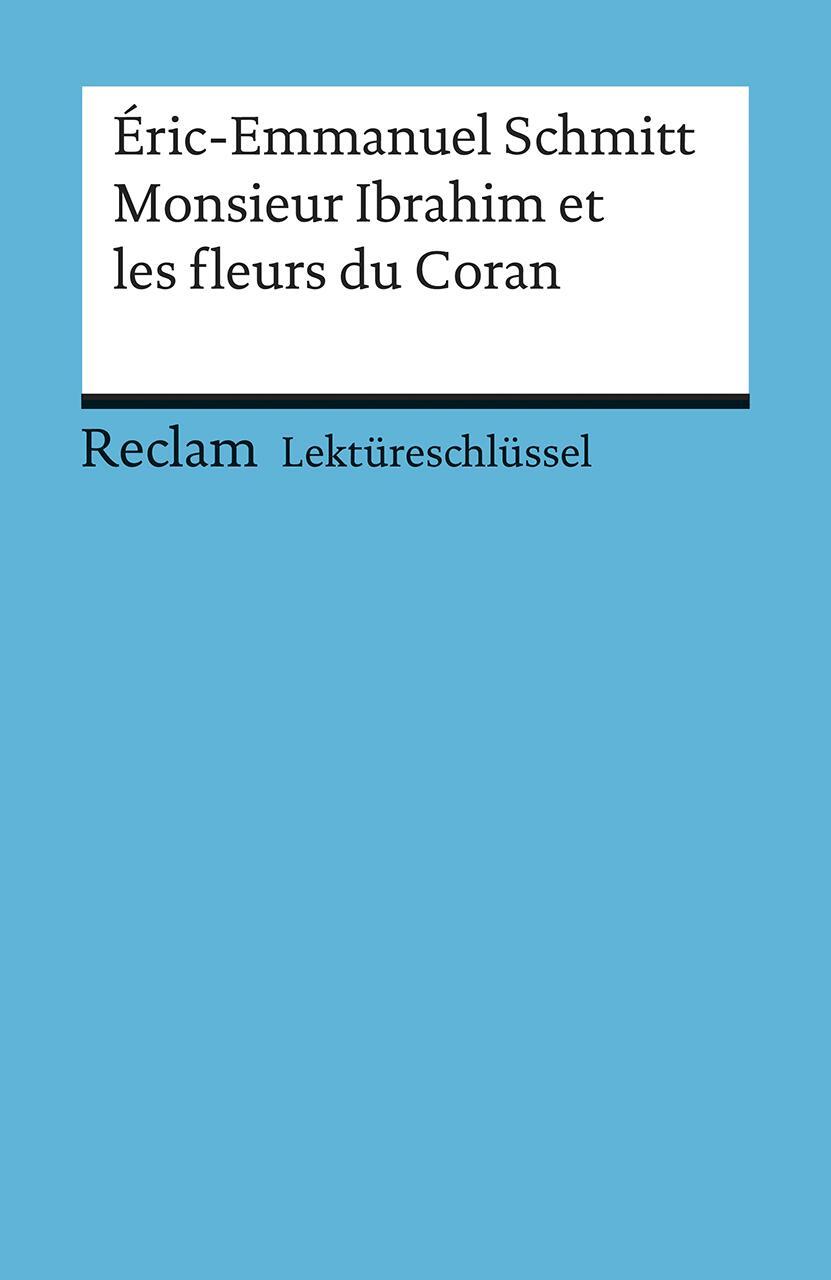 Cover: 9783150153932 | Monsieur Ibrahim et les fleurs du Coran. Lektüreschlüsssel für Schüler