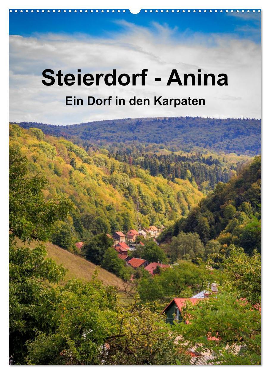 Cover: 9783457057827 | Steierdorf - Anina (Wandkalender 2025 DIN A2 hoch), CALVENDO...