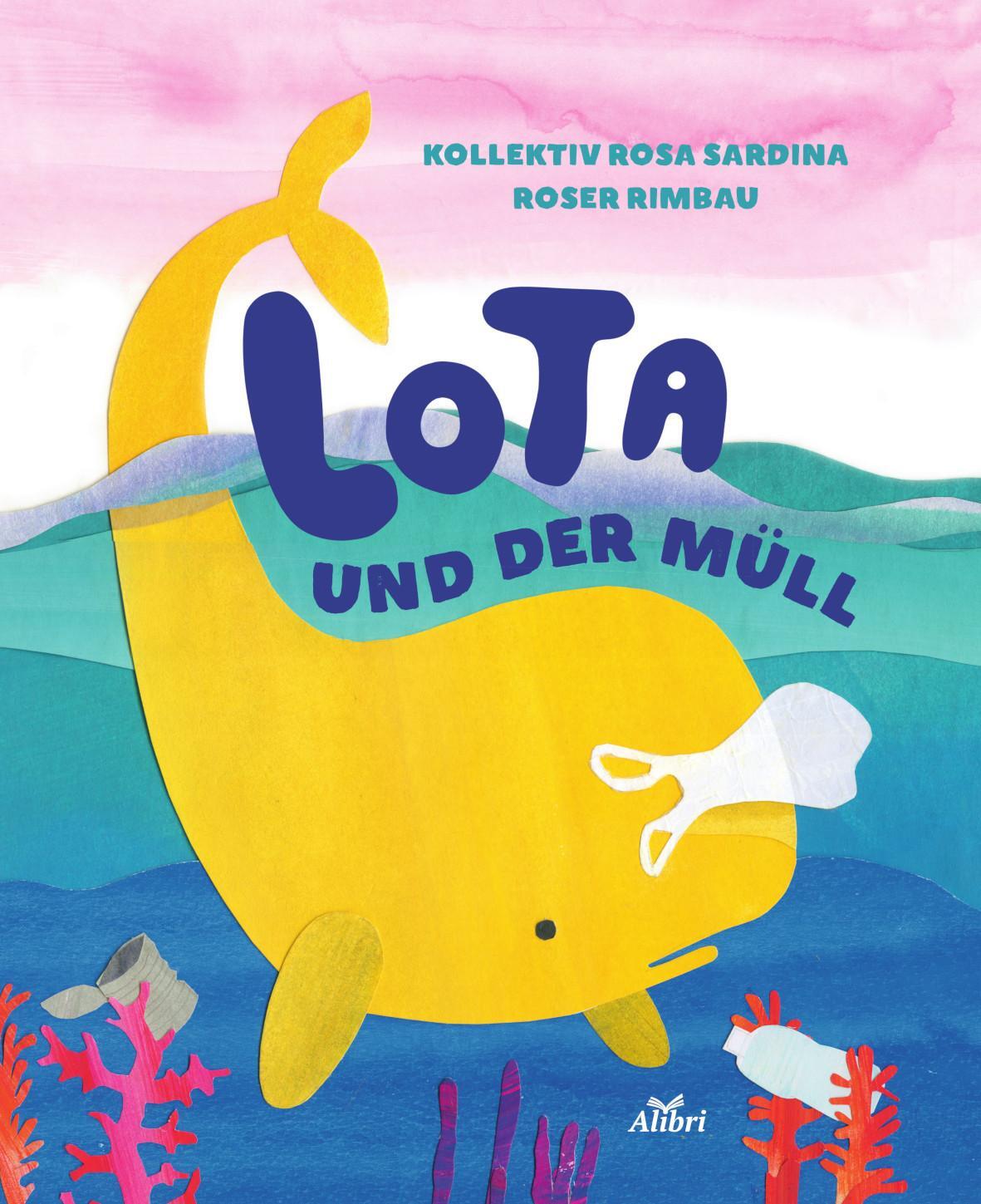 Cover: 9783865693303 | Lota und der Müll | Roser Rimbau | Taschenbuch | Deutsch | 2020