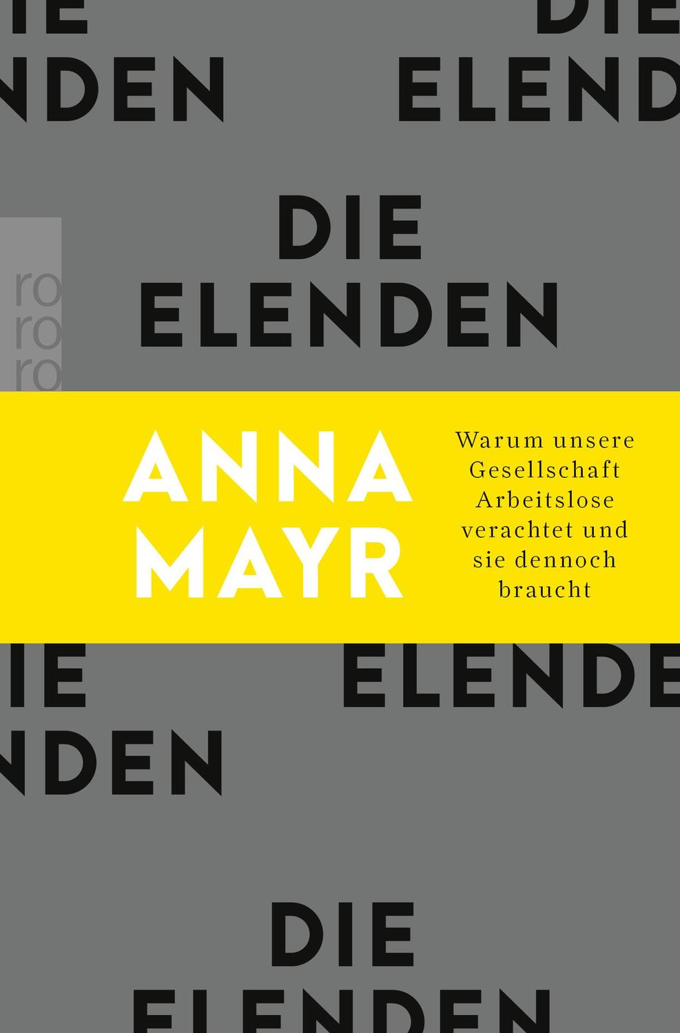 Cover: 9783499011245 | Die Elenden | Anna Mayr | Taschenbuch | Deutsch | 2023