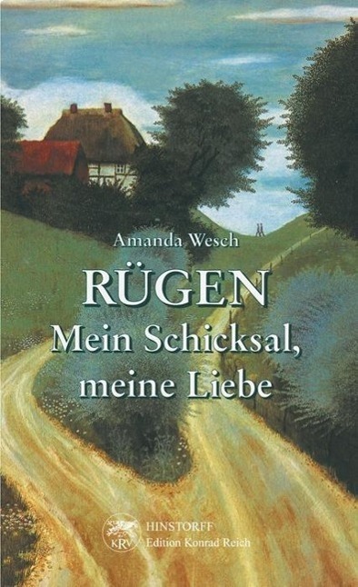 Cover: 9783356011708 | Rügen | Mein Schicksal, meine Liebe | Amanda Wesch | Buch | 160 S.