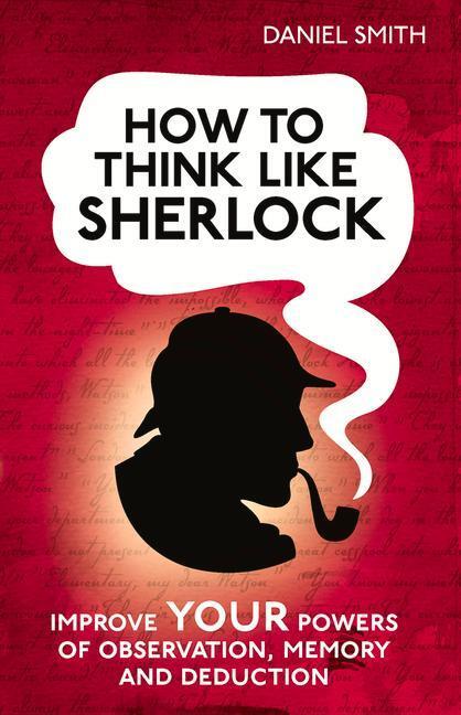 Cover: 9781843179535 | How to Think Like Sherlock | Daniel Smith | Buch | How to Think Like