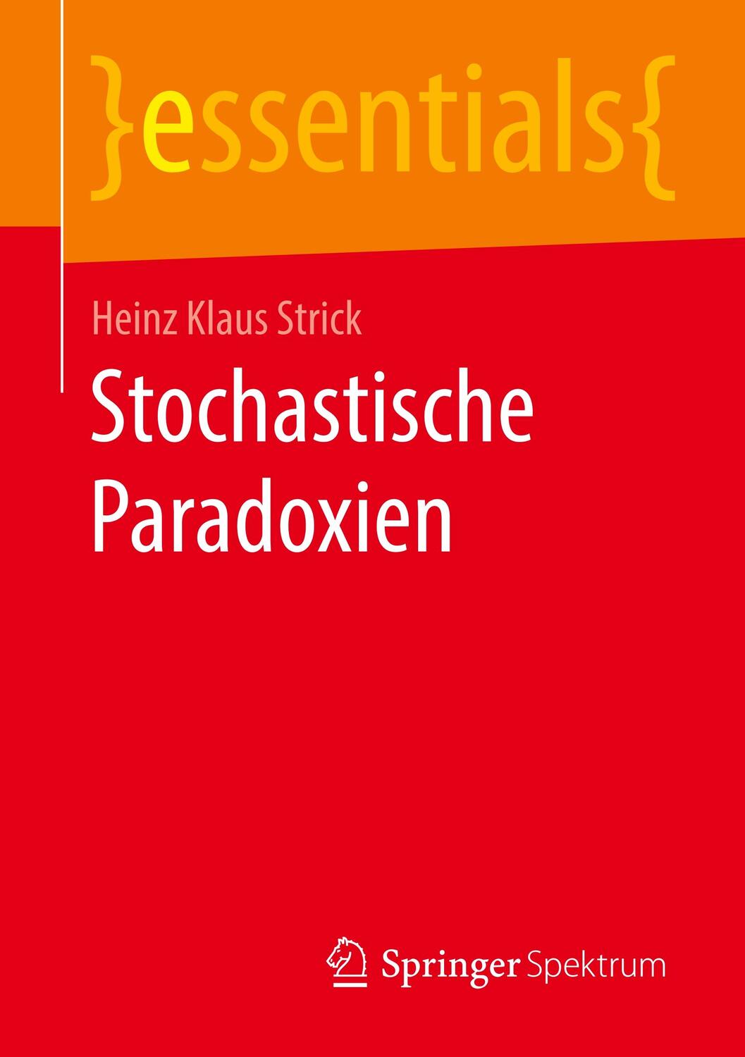 Cover: 9783658295820 | Stochastische Paradoxien | Heinz Klaus Strick | Taschenbuch | Deutsch