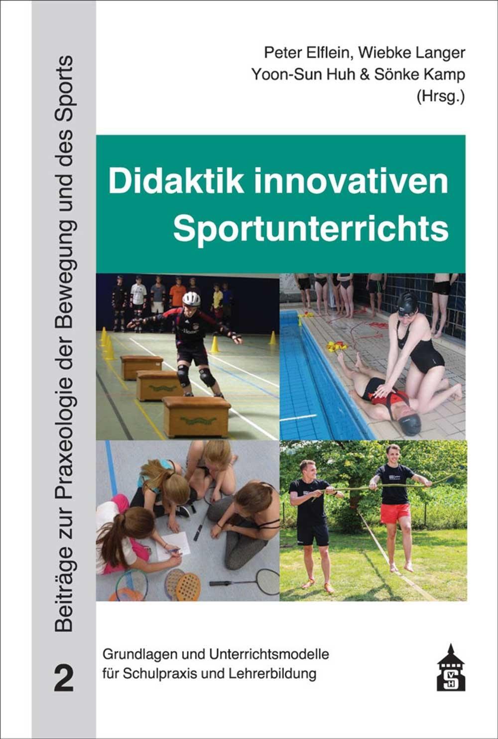 Cover: 9783834021434 | Didaktik innovativen Sportunterrichts | Peter Elflein (u. a.) | Buch