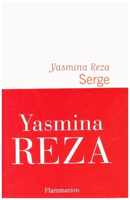 Cover: 9782080235930 | Serge | Yasmina Reza | Taschenbuch | Französisch | 2021 | Flammarion