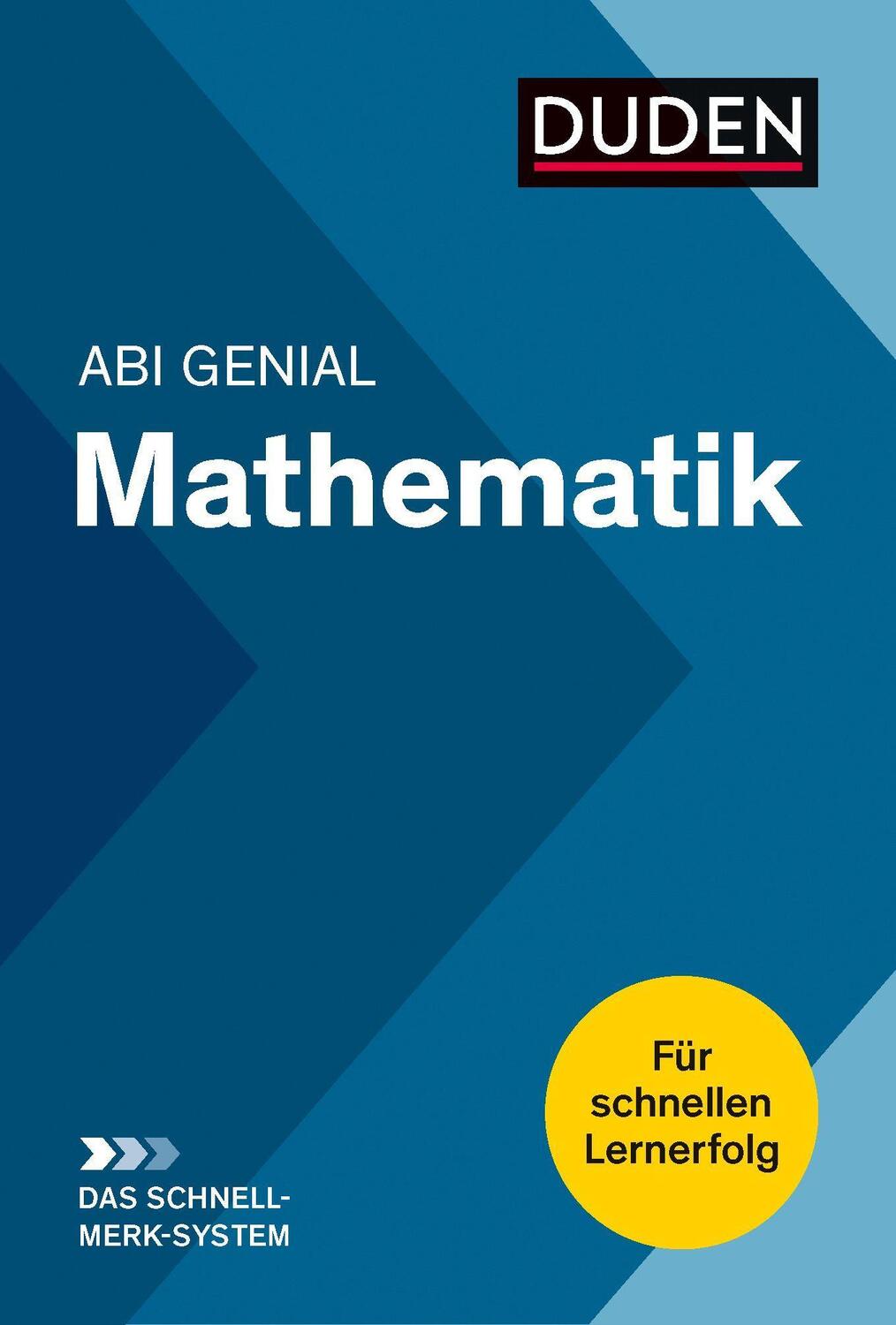 Cover: 9783411706655 | Abi genial Mathematik: Das Schnell-Merk-System | Bornemann (u. a.)
