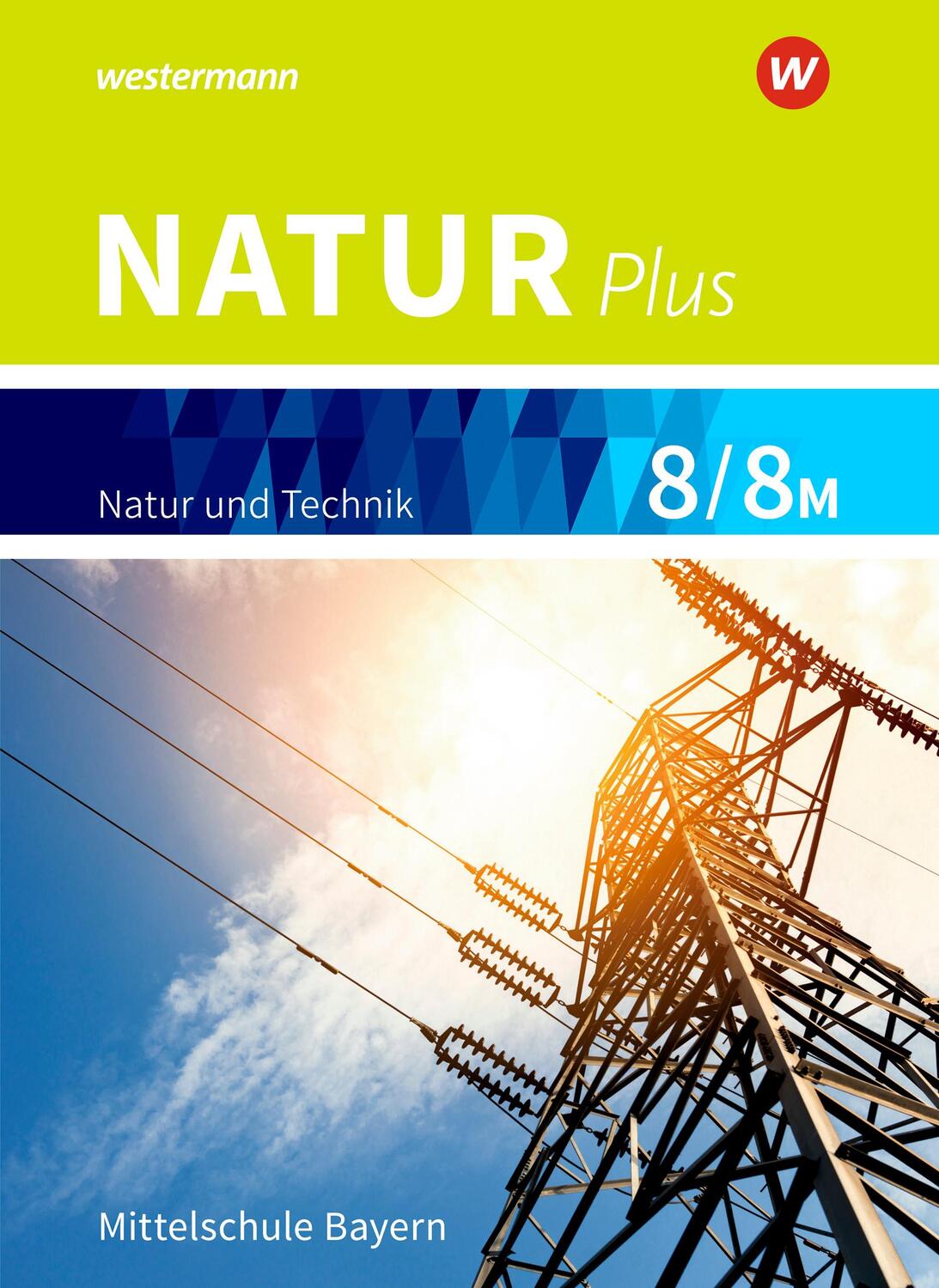 Cover: 9783507765788 | Natur plus 8 / 8M. Schülerband. Bayern | Ausgabe 2016 | Buch | Deutsch