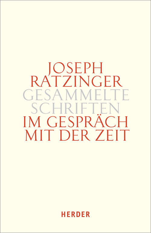 Cover: 9783451375927 | Im Gespräch mit der Zeit. Tl.2 | Joseph Ratzinger | Buch | 2016