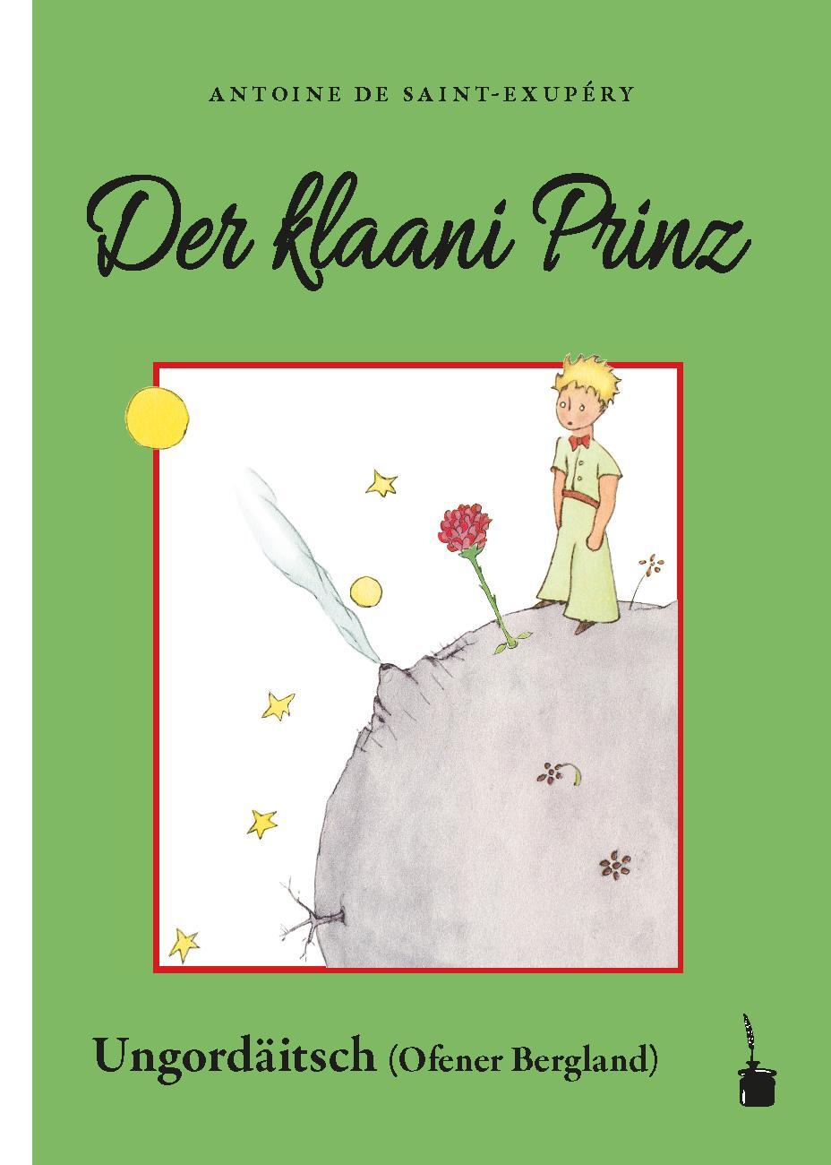 Cover: 9783947994939 | De Kleine Prinz - Der klaani Prinz | Der kleine Prinz - Ungardeutsch